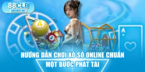 Hướng Dẫn Chơi Xổ Số Online Chuẩn - Một Bước Phát Tài